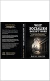 Why Socialism Doesn't Work