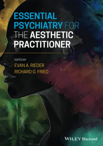 Essential Psychiatry For The Aesthetic Practitioner