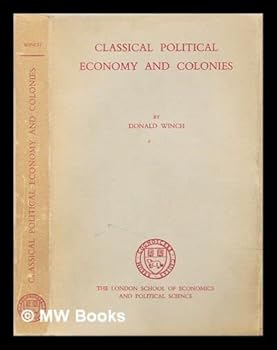 Hardcover Classical Political Economy & Colonies Book