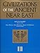 Civilizations of the Ancient Near East (Part 6 Economy and Trade, Part 7 Technology and Artistic Production, Part 8 Religion and Science, Volume 3)
