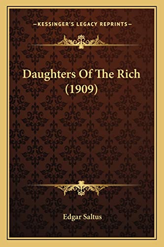 Daughters Of The Rich (1909)