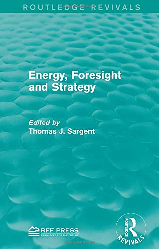 Energy, Foresight and Strategy