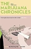 marijuanas effects on the brain  The Marijuana Chronicles (English Edition)