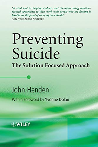 Preventing Suicide: The Solution Focused Approach view 2
