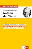 Klett Lektürehilfen Gotthold Ephraim Lessing, Nathan der Weise: Interpretationshilfe für Oberstufe und Abitur