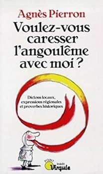 Paperback Voulez vous caresser l'angouleme avec moi? [French] Book