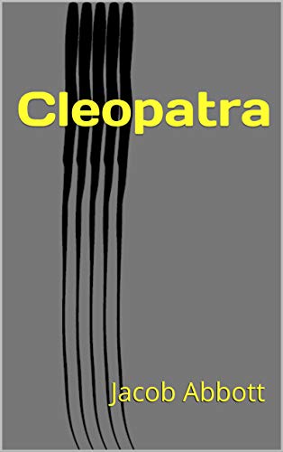 Télécharger Cleopatra (English Edition) livre En ligne