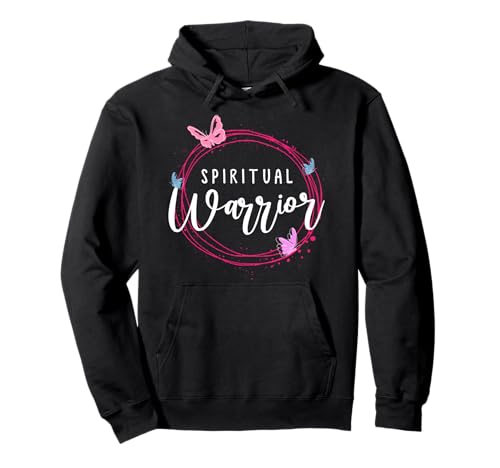 Positive women saying or Spiritual Warrior Pullover Hoodie