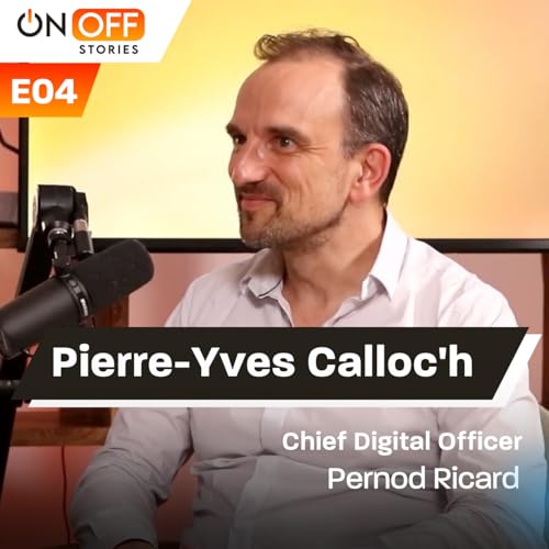 Episode #4 : Pierre-Yves Calloc'h @Pernod Ricard