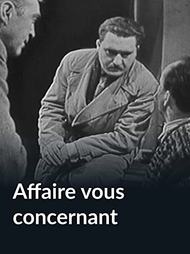Affaire vous concernant