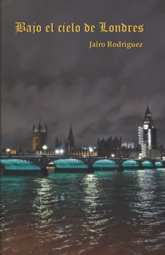 Bajo El Cielo De Londres