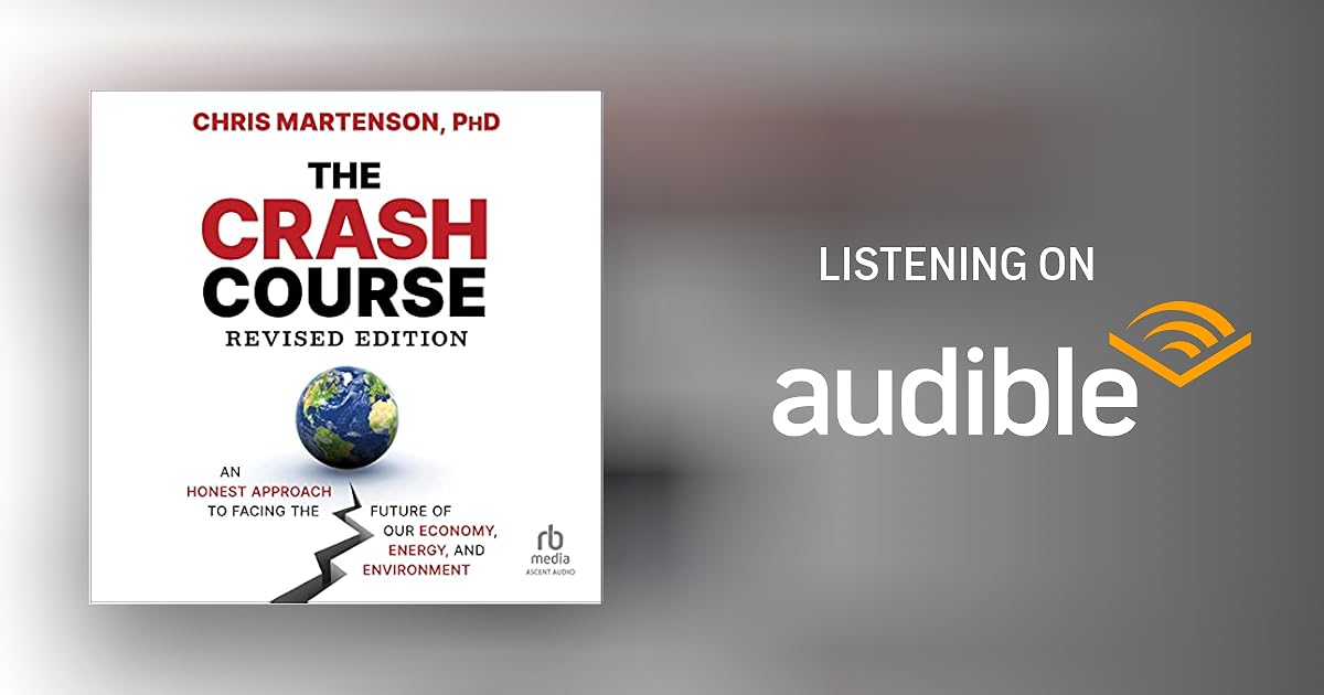 The Crash Course (2nd Edition) Audiobook by Chris Martenson