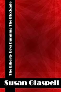 Paperback The Liberty Boys Running The Blockade: (Harry Moore Classics Collection) Book