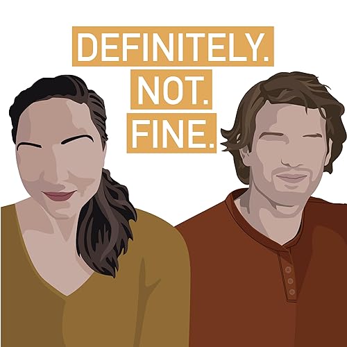 Couverture de Definitely. Not. Fine.