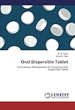Oral Dispersible Tablet: Formulation Development of Cinnarzine Oral Dispersible Tablet