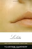Lolita, 50th Anniversary Edition [Paperback] [1989] (Author) Vladimir Nabokov