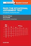 SJT: Pass the Situational Judgement Test: A Guide for Medical Students