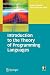 Introduction to the Theory of Programming Languages (Undergraduate Topics in Computer Science)