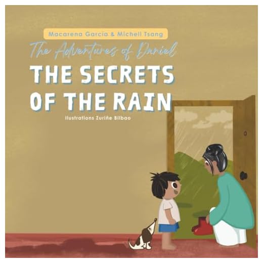 The Adventures of Daniel - The Secrets of the Rain: Educational stories for children from 3 to 6 years old about habits and health in English.