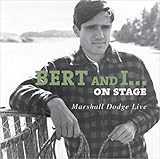 Bert and I On Stage: Marshall Dodge Live