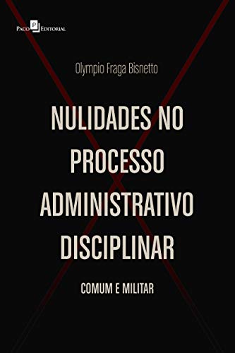 Nulidades no Processo Administrativo Disciplina