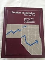 Decisions in Marketing: Cases and Text 0256027773 Book Cover
