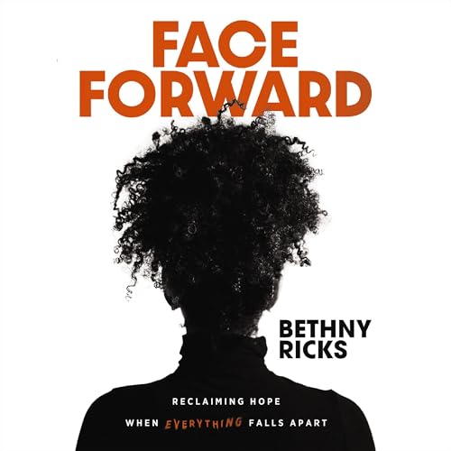 Face Forward by Bethny Ricks episode artwork