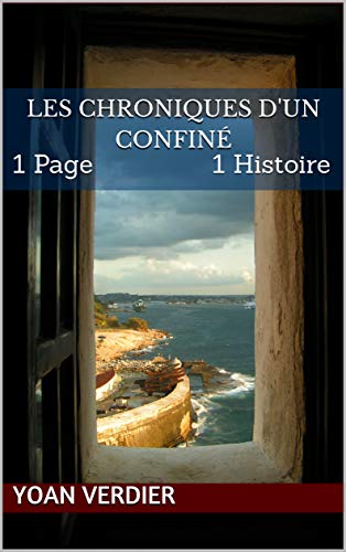 Télécharger Les chroniques d'un confiné: 1 Page 1 Histoire Gratuit