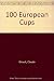 100 European Cups