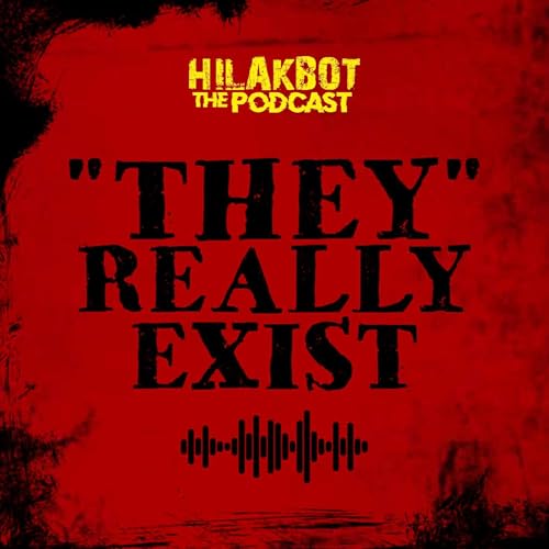 "THEY" Really Exist!!!