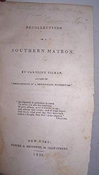 Recollections of a southern matron