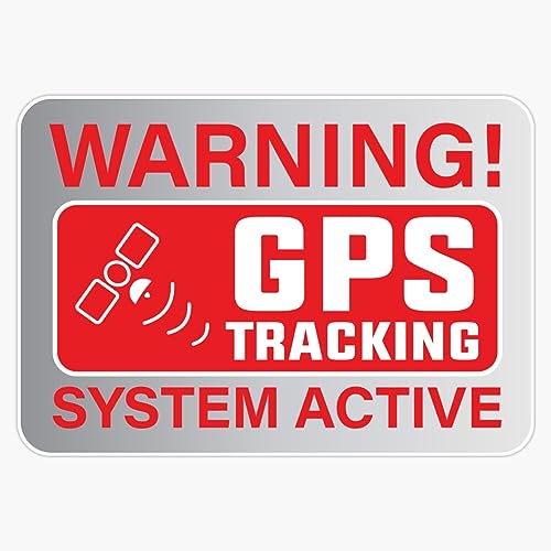Warning GPS Tracking System Active Sign Vinyl Sticker