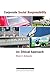 Corporate Social Responsibility: An Ethical Approach