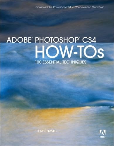 Adobe Photoshop CS4 HowTos: 100 Essential Techniques
