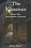 The Kinsman: Journeyman Assassin (The Kinsman Series)