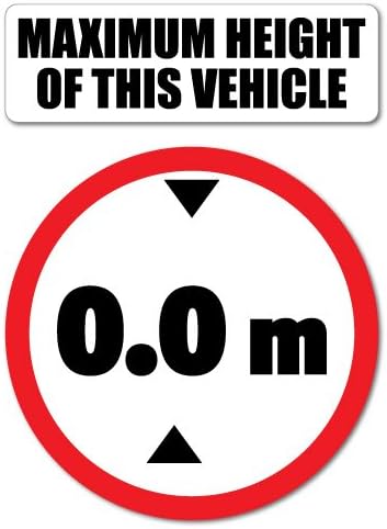 Custom Maximum Height Of This Vehicle CAB HGV Sticker Decal Car Vehicle Signage
