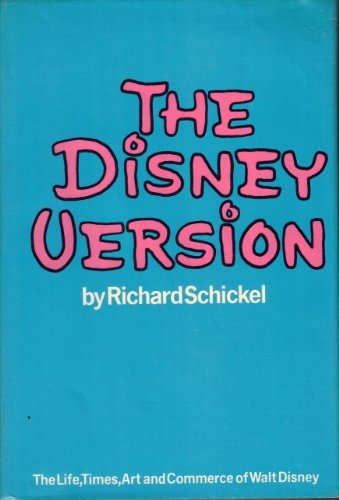 Disney Version/life times art and commerce of W... B0012FW46K Book Cover