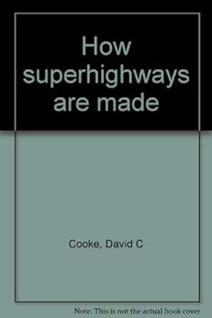Hardcover How superhighways are made Book
