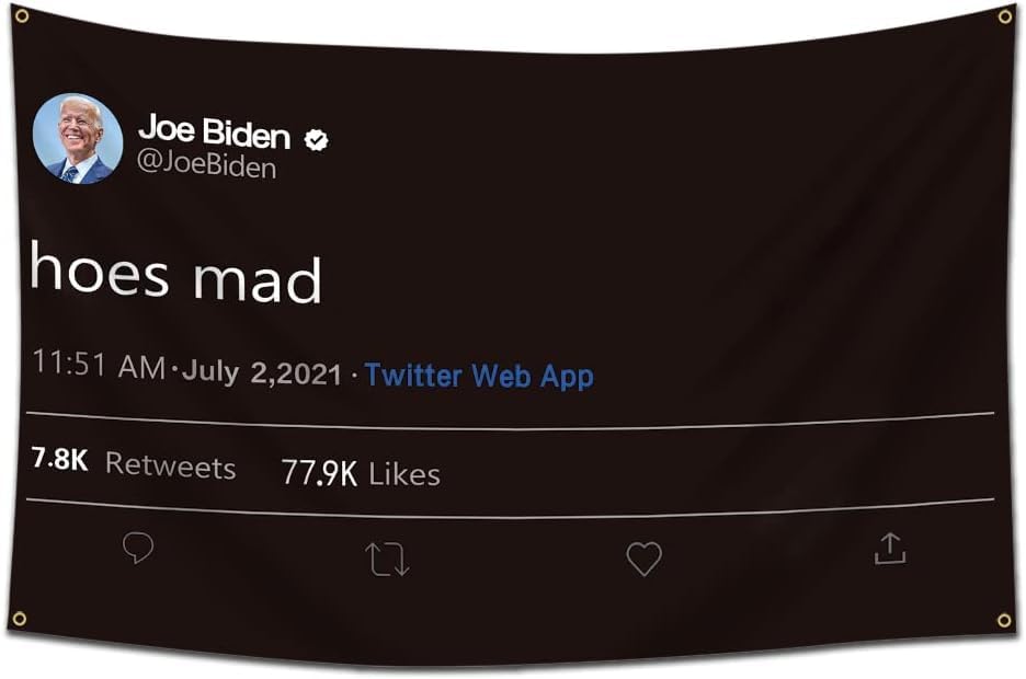 Hoes Mad Flag Joe Biden Tweet Funny Tapestry 3x5 Feet for Room Wall Garage Man Cave Outddor/Indoor Decor