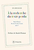 A la recherche du texte perdu (Document) 2848767723 Book Cover