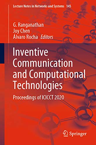 Inventive Communication and Computational Technologies: Proceedings of ICICCT 2020 (Lecture Notes in Networks and Systems Book 145)