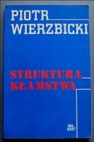 Struktura klamstwa (Polish Edition) 0906601452 Book Cover
