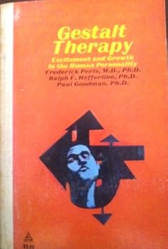 Unknown Binding Gestalt Therapy: Excitement and Growth in the Human Personality Book