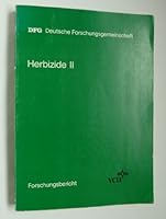 Abschlussbericht Zum Schwerpunktprogramm 'Verhalten Und Nebenwirkungen ...' Herbizide II 3527271201 Book Cover