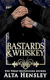 Bastards & Whiskey (Spiked Roses Billionaire's Club)