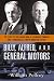 Billy, Alfred, and General Motors: The Story of Two Unique Men, a Legendary Company, and a Remarkable Time in American History