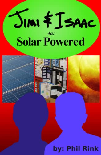 Jimi & Isaac 4a: Solar Powered (Jimi & Isaac Books)