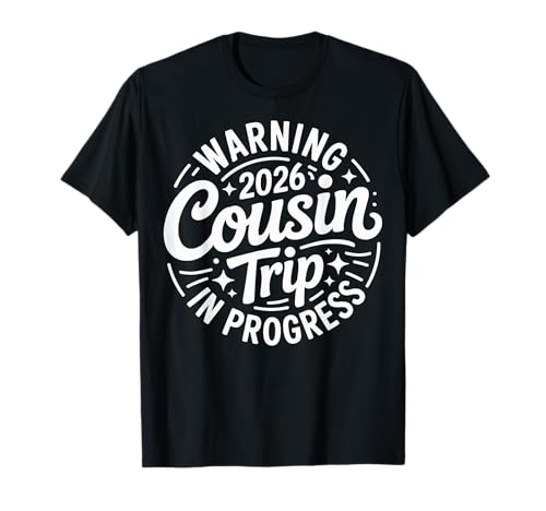 Cousin Crew 2026 Family Reunion Trip Weekend Vacation T-Shirt