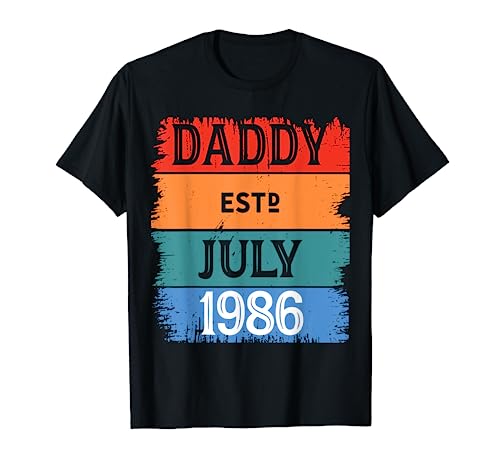 Daddy Est July 1986 Proud Papa Grandpa Best Dad Legend Happy Camiseta