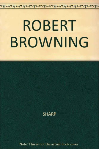 ROBERT BROWNING B000S7ZJQU Book Cover